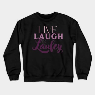 Live Laugh Laufey Pink and Purple Crewneck Sweatshirt